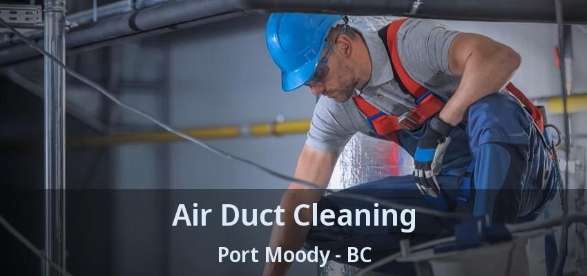 Air Duct Cleaning Port Moody - BC