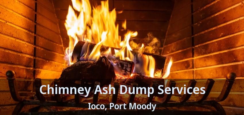 Chimney Ash Dump Services Ioco, Port Moody - BC